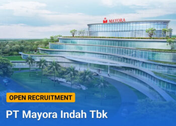 TANPA PENGALAMAN BISA IKUT! PT Mayora Indah Tbk Gelar Loker Terbaru 3 Posisi Sekaligus