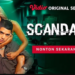 Nonton Serial Scandal Season 3 Episode 7 dan 8 yang Dibintangi Al Ghazali (Vidio)