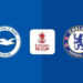 Piala FA : Brighton vs Chelsea, The Blues Otomatis Lolos ke Babak 16 Besar ?