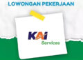 TERBARU! KAI Services Bandung Adakan Loker untuk Lulusan SMA SMK