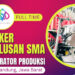 Lulusan SMA SMK Bisa Daftar! Mahesa Sublim Gelar Loker Posisi Operator Produksi