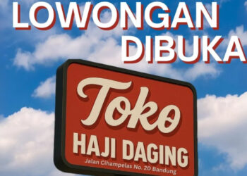 Tamatan SMA SMK Bisa Daftar! Toko Haji Daging Bandung Gelar Loker Kasir