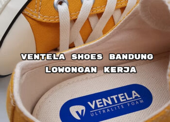 Gaji 5 Juta! Ventela Shoes Bandung Buka Loker Staff Produksi