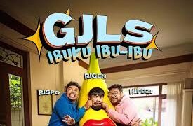 NONTON Film GJLS: Ibuku Ibu-ibu bukan di LK21 atau Rebahin Begini Cara Nontonnya !