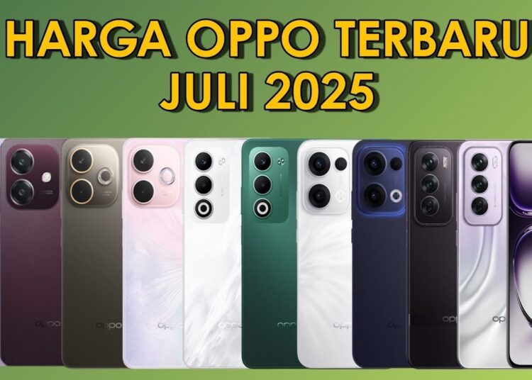 Daftar HP Oppo Terbaru 2025 Lengkap dengan Harga dan Spesifikasinya!