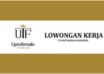 Ada 5 POSISI! Uptofemale Fashion Bandung Adakan Loker untuk Lulusan SMA dan SMK