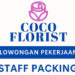Buruan Lamar! Coco Florist Bandung Buka Loker Staff Packing Buat Tamatan SMA dan SMK