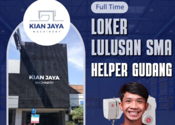 Lulusan SMA SMK Bisa Daftar! Kianjaya Machinery Bandung Gelar Loker Helper Gudang
