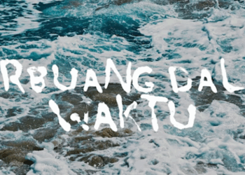 Terbuang Dalam Waktu: Lagu yang Membungkus Cinta dan Kehilangan dalam Film SORE