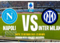 Prediksi Napoli vs Inter: Puncak Klasemen Jadi Taruhan