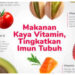 Tips Meningkatkan Imunitas Tubuh agar Tetap Sehat dan Bugar