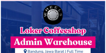 Info Loker Admin Gudang, Wheels Coffee Roasters Bandung Adakan Lowongan Terbaru