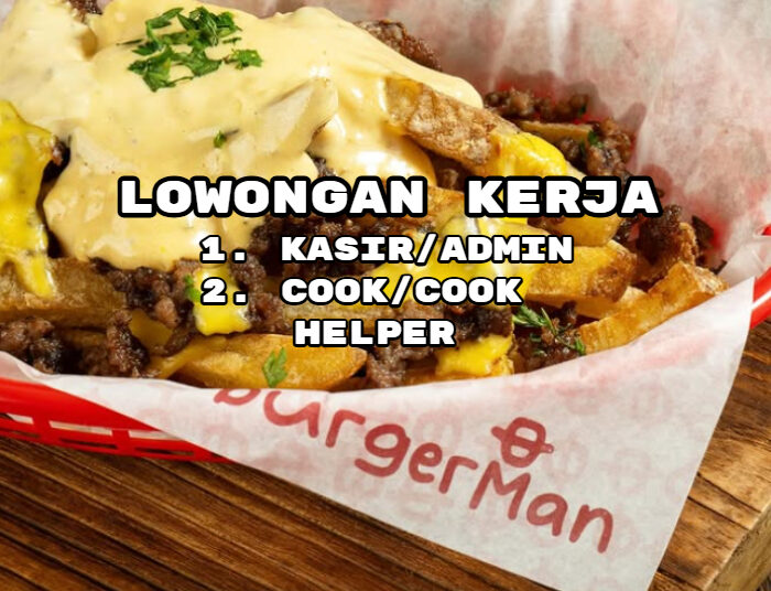 Ada 2 Posisi, Burgerman Bandung Buka Loker Buat Pria dan Wanita