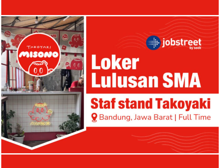 Buat Lulusan SMA SMK, Takoyaki Misono Bandung Adakan Loker Terbaru