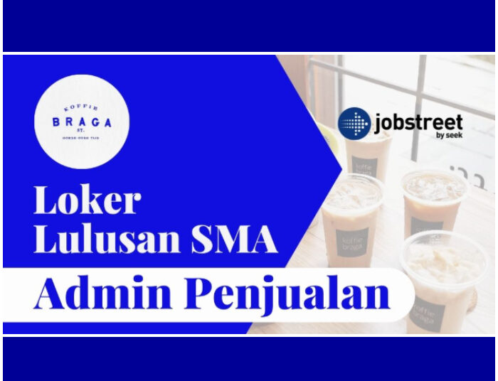 Info Loker Admin! Koffie Braga Bandung Buka Lowongan Terbaru
