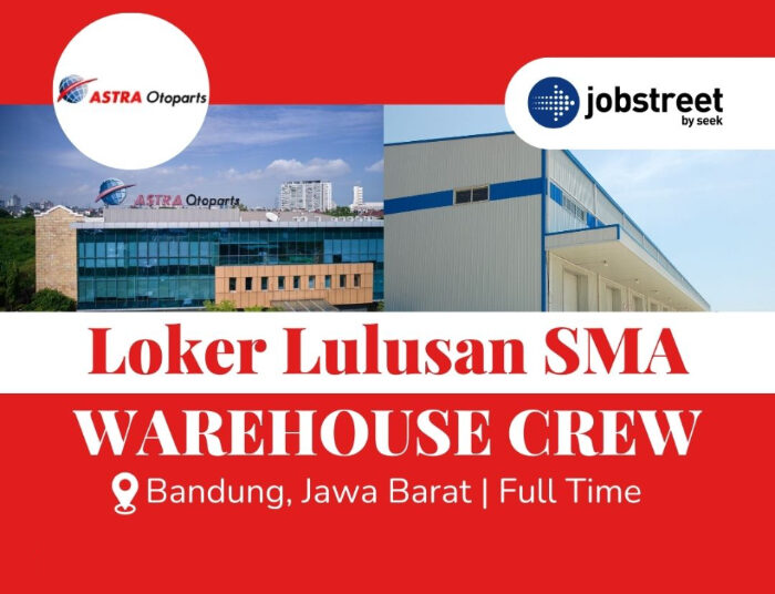 Info Staff Gudang, PT Astra Otoparts Bandung Buka Loker Buat Lulusan SMA