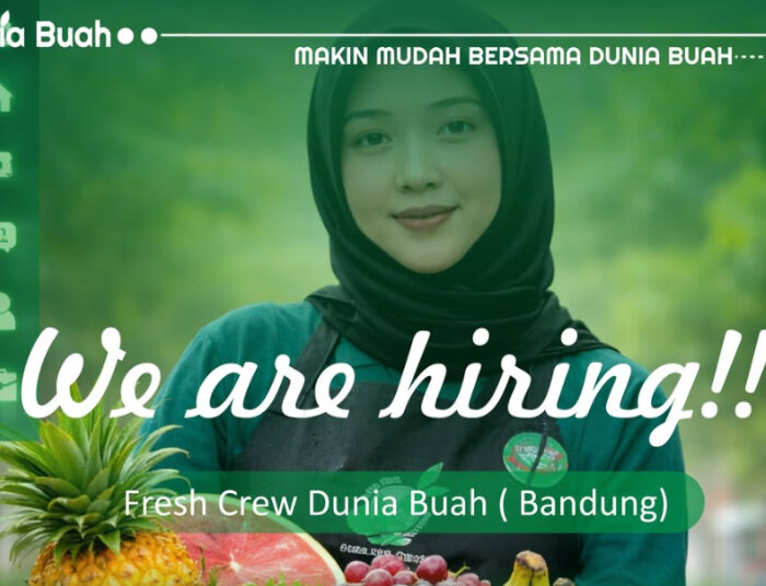 Terbaru, Dunia Buah Bandung Adakan Loker Posisi Crew, Ini Link Daftarnya