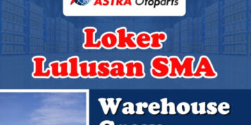 BUAT LULUSAN SMA! Astra Otoparts Bandung Buka Loker Staff Gudang