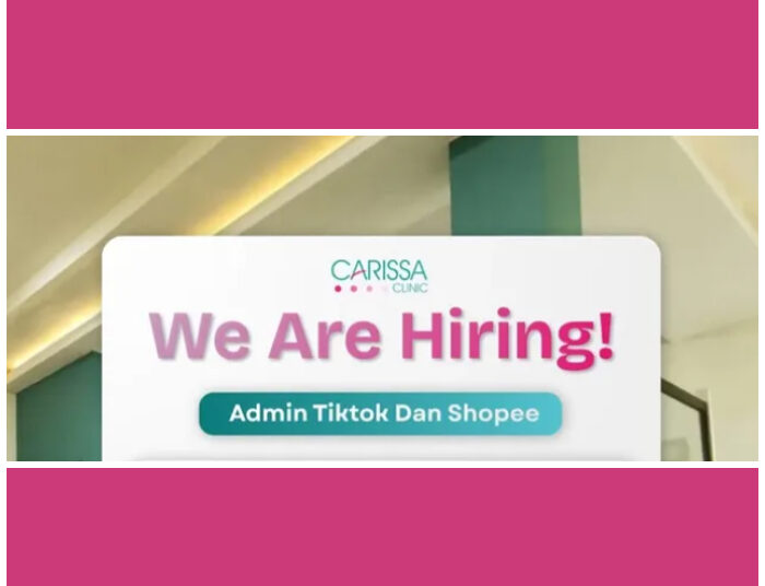 Carissa Clinic Bandung Buka Loker Admin Buat Lulusan SMK, Minat?
