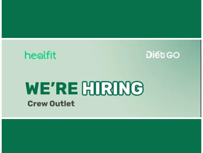 TANPA PENGALAMAN! Healfit dan Diet GO Bandung Buka Loker Crew Outlet
