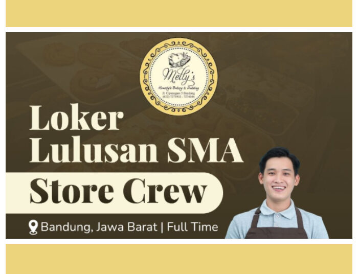 Untuk Lulusan SMA SMK! Mellys Bakery Bandung Buka Loker Store Crew