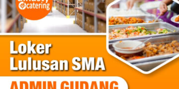 Buat Lulusan SMA SMK! Dinasty Catering Bandung Buka Loker Admin Gudang