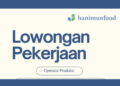 Buat Lulusan SMA SMK! Hanimun Food Bandung Buka Loker Operator Produksi 14 Buat Lulusan SMA SMK! Hanimun Food Bandung Buka Loker Operator Produksi