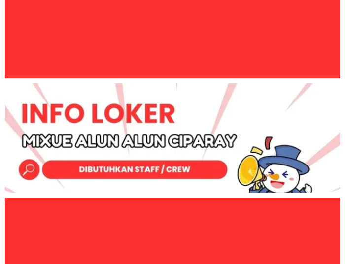 Buat Lulusan SMA SMK! Mixue Alun-Alun Ciparay Bandung Buka Loker Crew