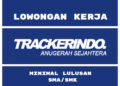Gaji 4 Juta! Trackerindo Bandung Buka Loker 4 Posisi Buat Lulusan SMA SMK