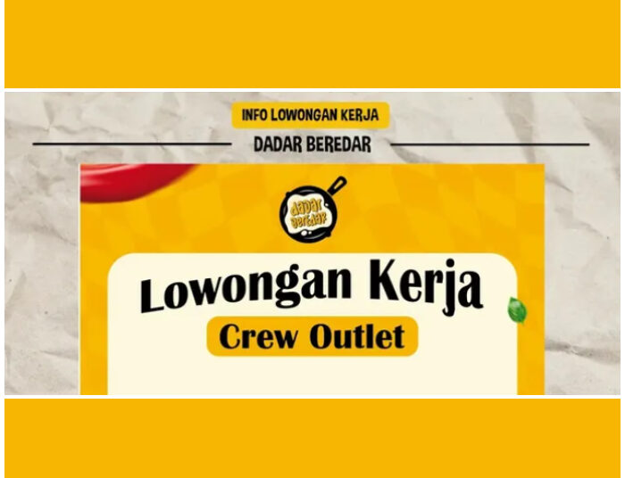 Terbaru! Dadar Beredar Cimahi Buka Loker Crew Oulet, Ini Syaratnya