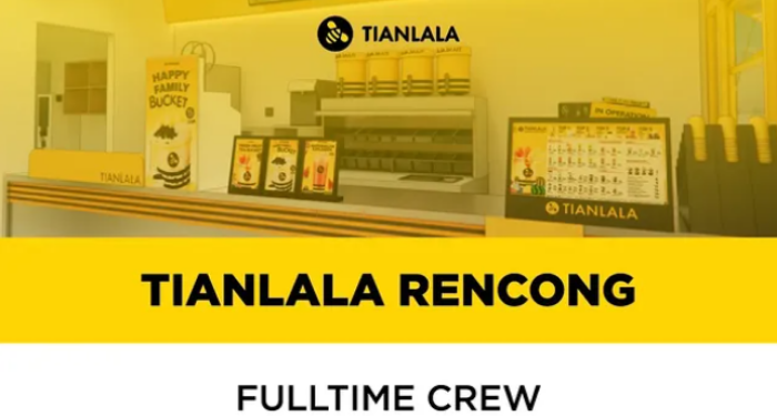 Untuk Lulusan SMA SMK! Tianlala Rencong Bandung Buka Loker Crew