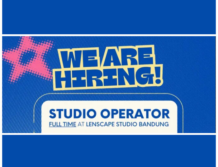 Buat Lulusan SMA SMK! Lenscape Studio Bandung Buka Loker Studio Operator 1 Buat Lulusan SMA SMK! Lenscape Studio Bandung Buka Loker Studio Operator