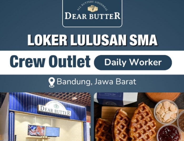 Buat Lulusan SMA SMK! Dear Butter Bandung Buka Loker Crew Outlet