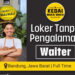 Buat Lulusan SMA SMK! Kedai Waka Waka Bandung Gelar Loker Waiter