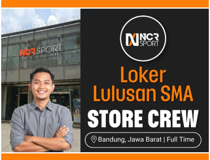 Buat Lulusan SMA SMK! NCR Store Bandung Buka Loker Store Crew 1 Buat Lulusan SMA SMK! NCR Store Bandung Buka Loker Store Crew