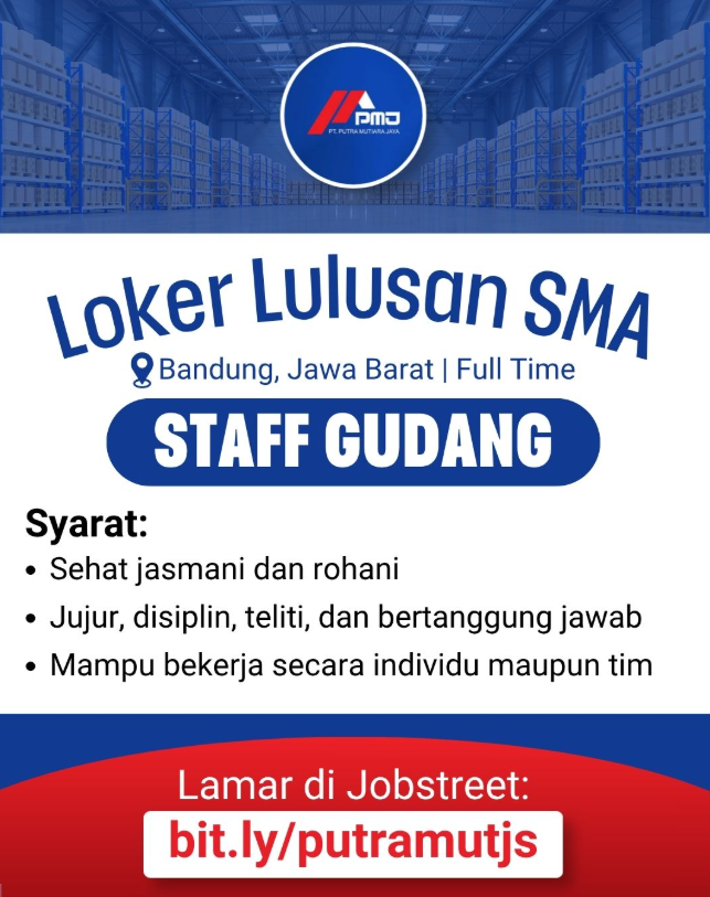 Gaji 3,5 Juta! PT Putra Mutiara Jaya Bandung Buka Loker Buat Lulusan SMA SMK 2 image 13