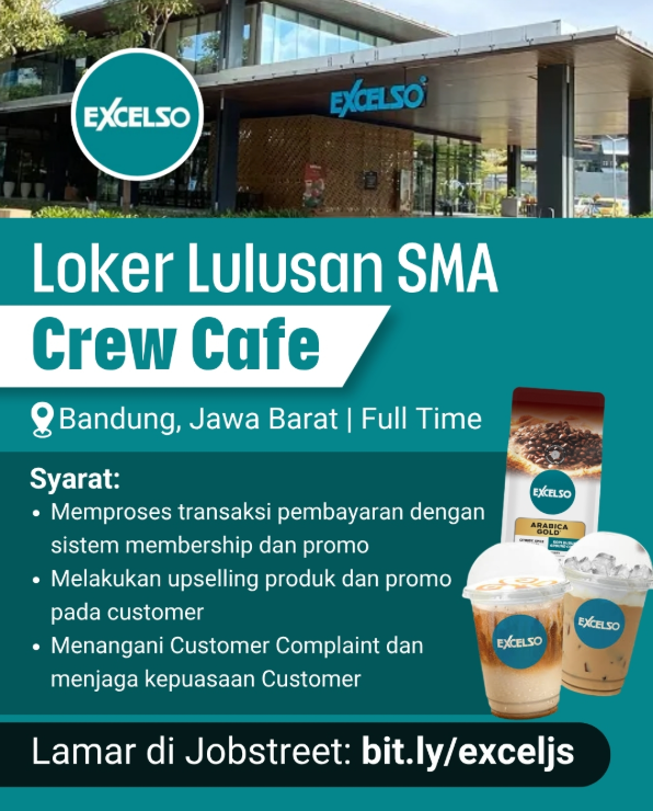 Buat Lulusan SMA! Excelso Cafe Bandung Buka Loker Crew Cafe 2 image 28